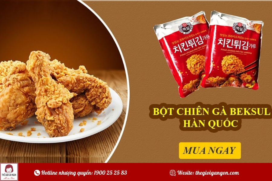 Bột chiên gà Hàn Quốc: Bí quyết cho món gà chuẩn vị xứ Kim Chi