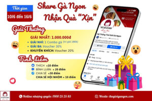 Sự kiện tuần 3 Thế Giới Gà Ngon: Chia sẻ ngay - Nhận quà liền tay